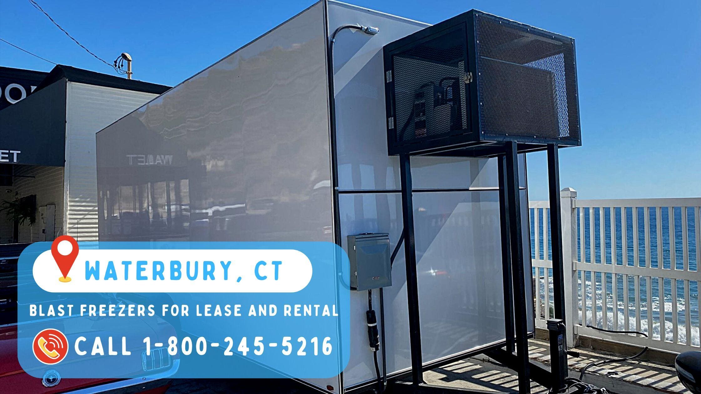 Blast Freezers for lease and rental in Waterbury